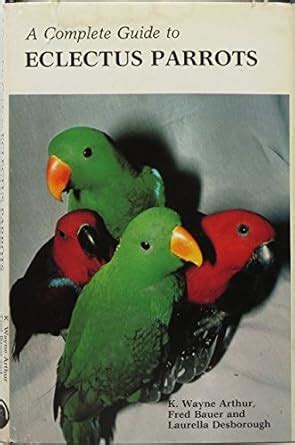 Eclectus parrots complete book