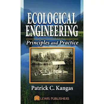 Ecological Engineering: Principles and Practice