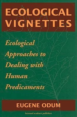 Ecological Vignettes