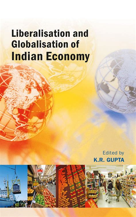 Economic Liberalisation and Globalisation