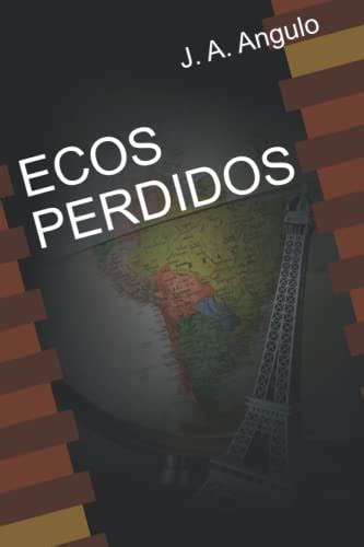 Ecos Perdidos... (Spanish Edition)
