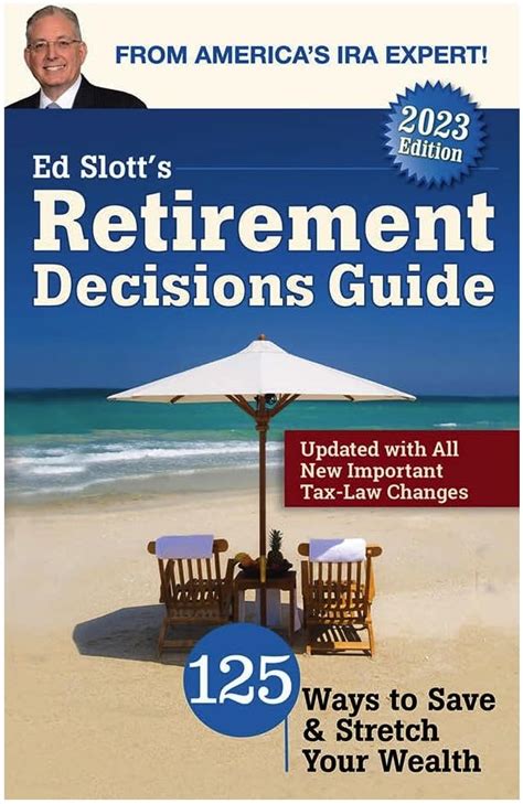 Ed Slott's Retirement Decisions Guide