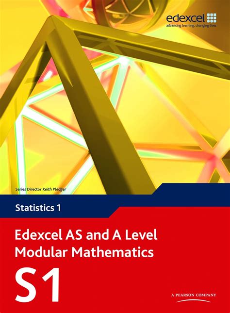 Edexcel AS and A Level Modular Mathematics - Statistics 1