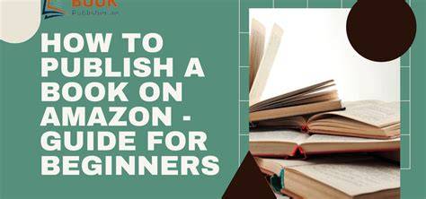 Effective Steps to Publishing on Amazon
