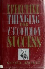 Effective Thinking for Uncommon Success