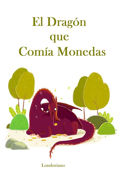 El Dragón que Comía Monedas