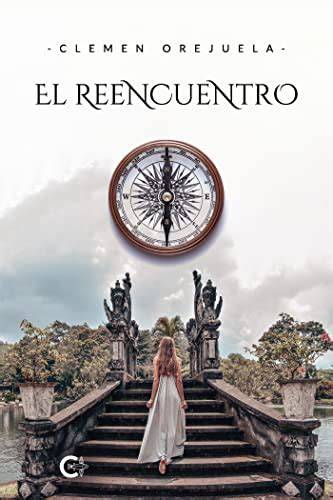 El Reencuentro (Spanish Edition)