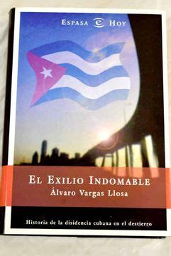 El exilio indomable