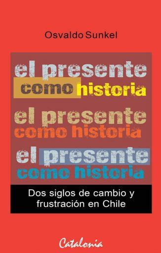 El presente como historia