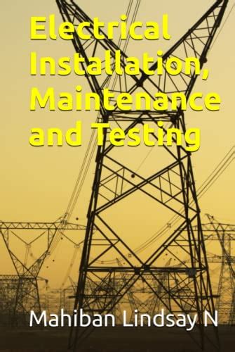 Electrical Installation, Maintenance and Testing