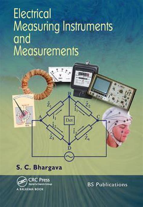 Electrical Measurements and Measuring Instruments