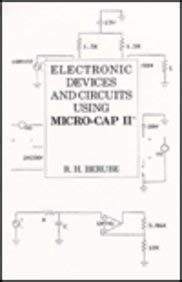 Electronic Devices and Circuits Using MICRO-CAP II