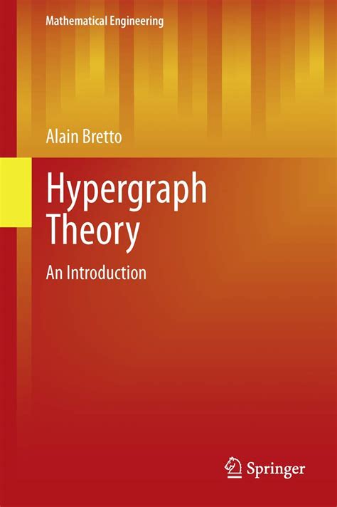 Elements of Hypergraph Theory (Mathematical Engineering)