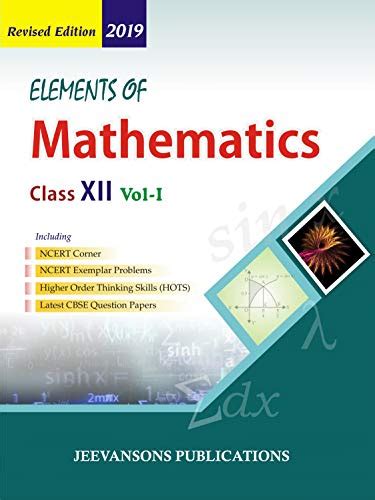 Elements of Mathematics For Class XII