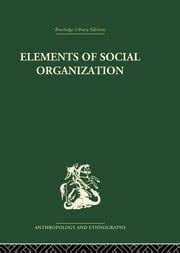 Elements of Social Organisation