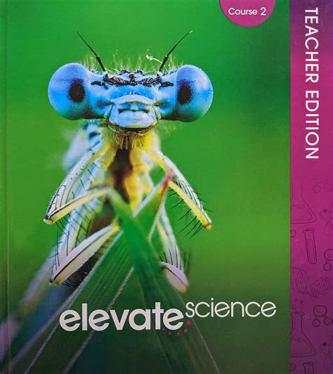 Elevate Science Course 2--Teacher Edition