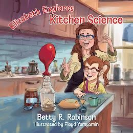 Elizabeth Explores Kitchen Science