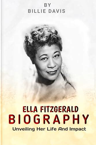 Ella Fitzgerald, a Biography