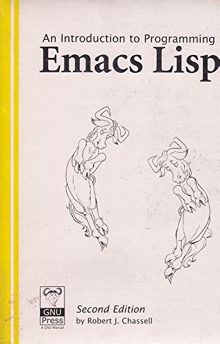 Emacs Lisp - An Introduction