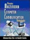 Emerging Multimedia Computer Communication Technologies