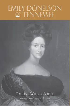 Emily Donelson Of Tennessee