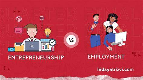Employment vs Entrepreneur. Choosing The Right Path
