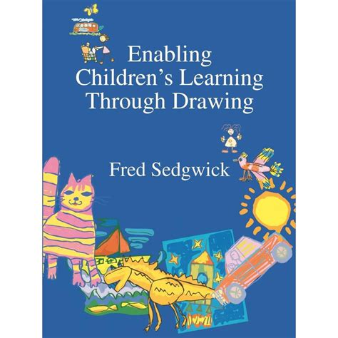 Enabling Children's Learning Through Drawing