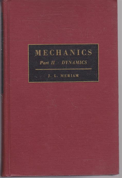 Engineering Mechanics Part I Statics & Part II Dynamics