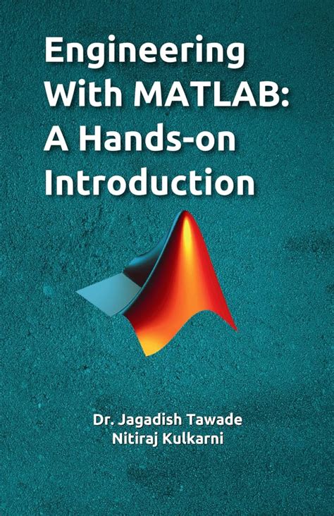 Engineering With MATLAB: A Hands-on Introduction
