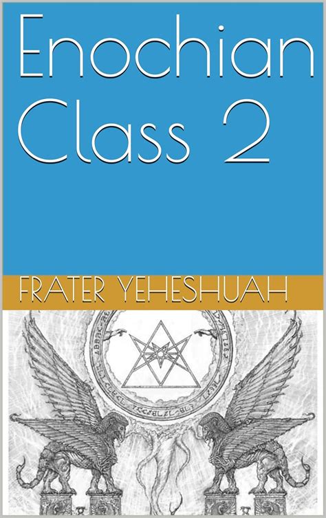 Enochian Class 1