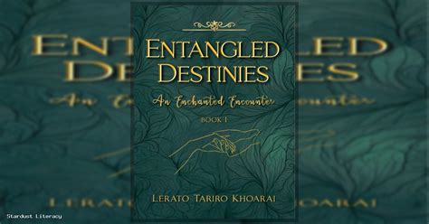 Entangled Destinies