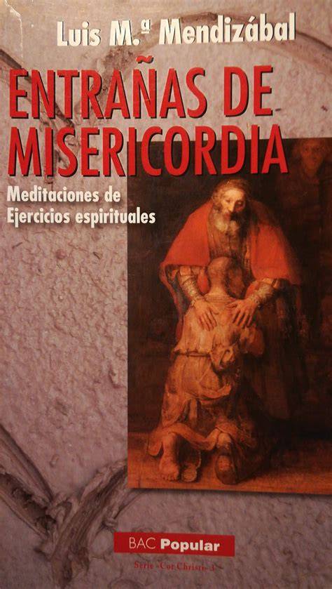 Entrañas de misericordia