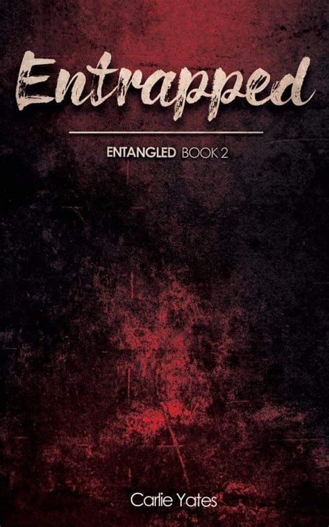 Entrapped (Entangled #2)