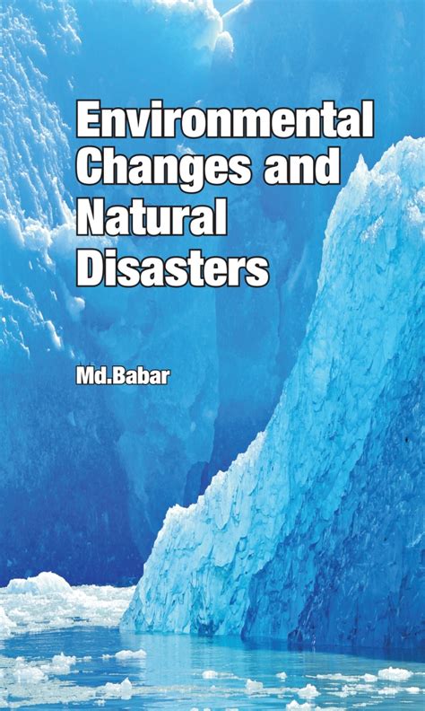 Environmental Changes and Natural Disaster