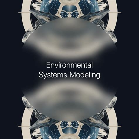 Environmental Systems Modeling