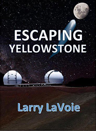 Escaping Yellowstone