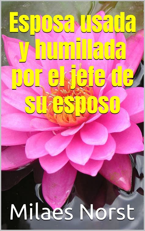 Esposa humillada