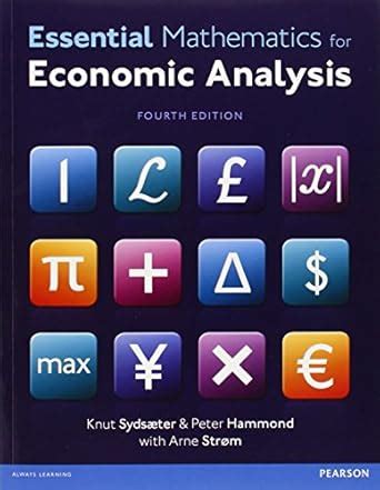 Essential Mathematics for Economic Analysis + MyMathLab