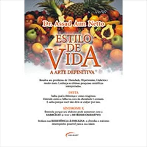Estilo de Vida: a Arte Definitiva
