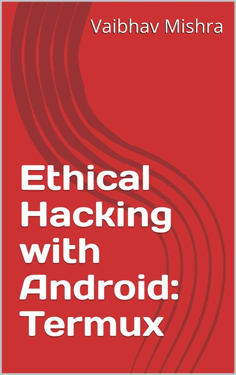 Ethical Hacking With Termux; Android