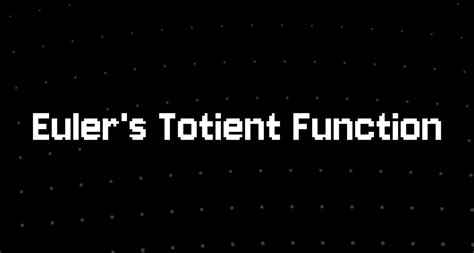 Euler's totient function
