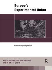 Europe's Experimental Union: Rethinking Integration