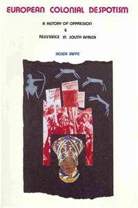 European Colonial Despotism
