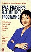 Eva Frasers Face and Body Program
