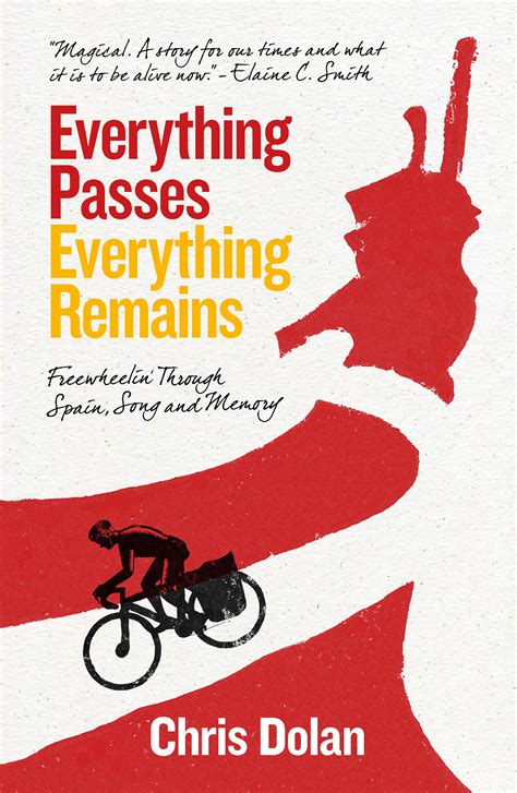 Everything Passes, Everything Stays