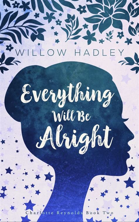 Everything Will Be Alright