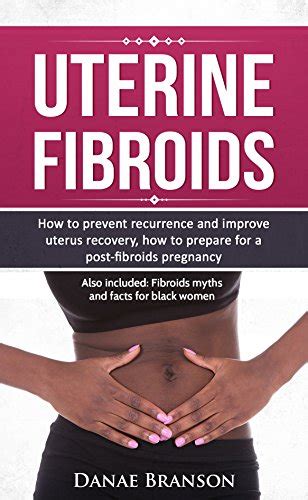 Everything You Need to know about Fibroids