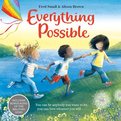 Everything is Possible