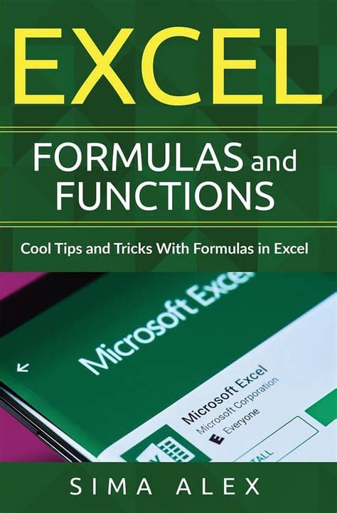 Excel Formulas and Functions: Tips and Tricks