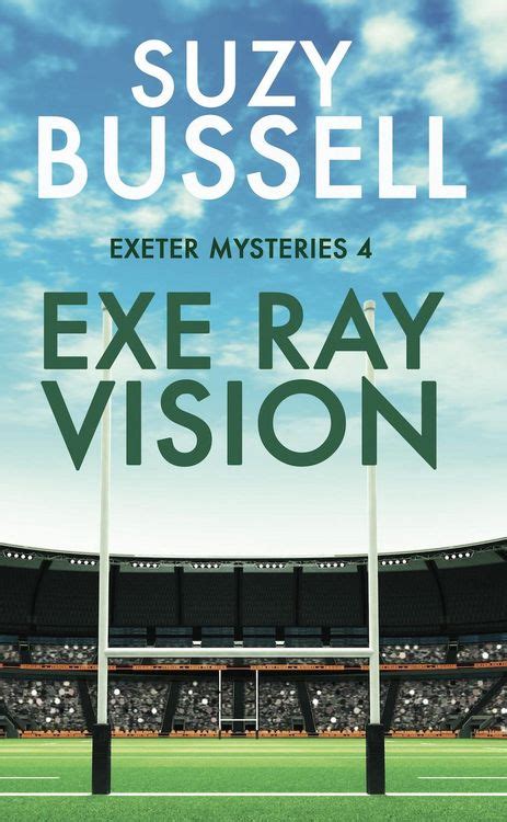 Exe Ray Vision (Exeter Mysteries Book 4)